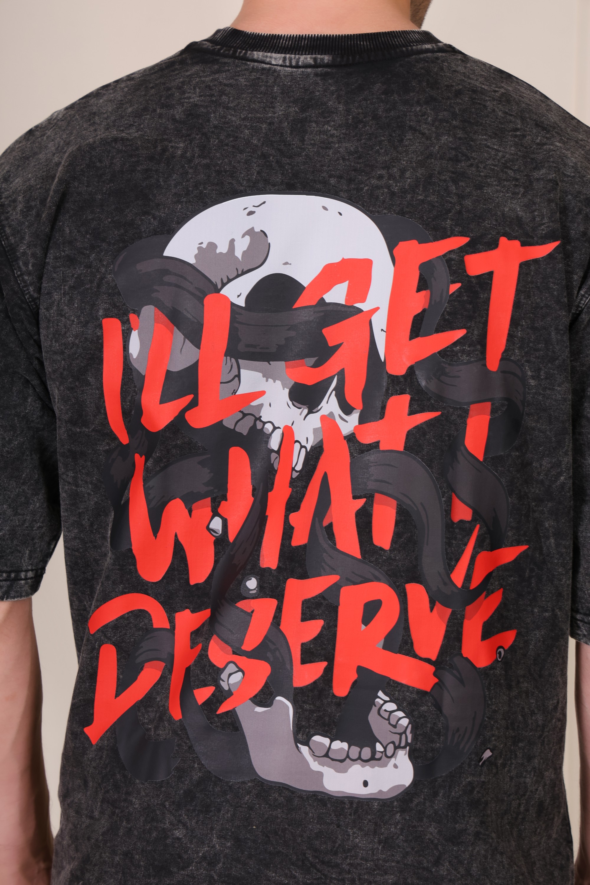 'I’ll Get What I Deserve' Oversized T-Shirt